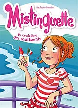 Broschiert Mistinguette. Vol. 13. La croisière des sentiments von Grégory; Amandine Tessier