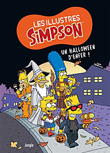 Broché Les illustres Simpson. Vol. 3. Un Halloween d'enfer ! de Matt Groening