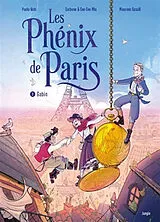Broschiert Les phénix de Paris. Vol. 1. Gabin von Paolo; Carbone; Mia, Cee Cee; Casulli, M. Voto