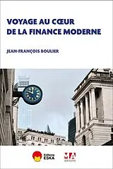 Broschiert Voyage au coeur de la finance moderne von Jean-Francois Boulier