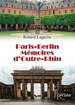 Broché Paris-berlin memoires d outre-rhin de Lagache-r