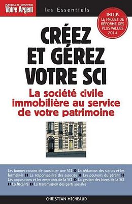 Broché Creer et Gerez Votre Sci (Editions 2013-2014) de Christian Micheaud