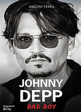 Broché Johnny Depp : bad boy de Vincent Péréa