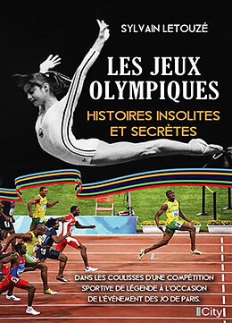 Broché Les jeux Olympiques : histoires insolites et secrètes de Letouze-s