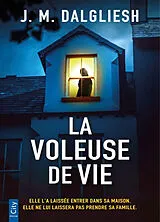 Broschiert La voleuse de vie von J.M. Dalgliesh