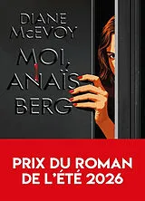 Broschiert Moi, Anaïs Berg von Diane McEvoy