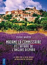 Broschiert Madame la commissaire. Vol. 1. Madame la commissaire et l'affaire de l'Anglais disparu von Pierre Martin