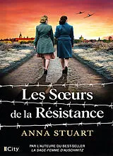 Broschiert Les soeurs de la Résistance von Anna Stuart