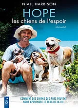 Broschiert Hope : les chiens de l'espoir : document von Niall Harbison