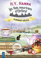 Broschiert Les thés meurtriers d'Oxford. Vol. 3. Flagrant délice von H.Y. Hanna