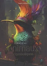 Broschiert L'oracle des animaux symboliques von Isabella Moretti
