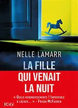 Broschiert La fille qui venait la nuit von Nelle Lamarr