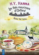 Broschiert Les thés meurtriers d'Oxford. Vol. 2. Beau thé fatal von H.Y. Hanna