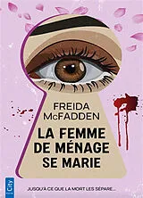 Kartonierter Einband La femme de ménage se marie von Freida McFadden