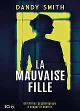 Broschiert La mauvaise fille von Dandy Smith