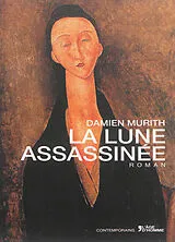 Broschiert La lune assassinée von Damien Murith