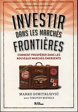 Broschiert Investir dans les marchés frontières von Marko Dimitrijevic