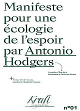 Broché Manifeste pour une écologie de l'espoir de Antonio Hodgers