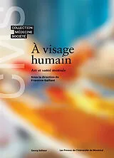 Broschiert A visage humain : art et santé mentale von Francine Saillant