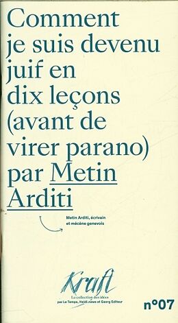 Broché Comment je suis devenu juif en 10 leçons (avant de virer parano) de Metin Arditi