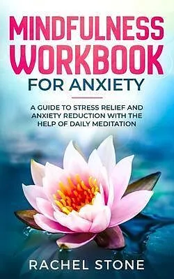 E-Book (epub) Mindfulness Workbook For Anxiety von Rachel Stone