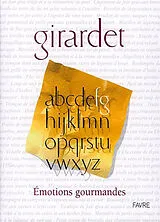 Broschiert Émotions gourmandes von Frédy Girardet