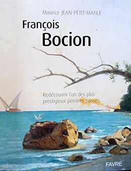 Livre Relié François Bocion de Maurice Jean-Petit-Matile