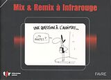 Broché Mix et Remix à Infrarouge de Mix et Remix