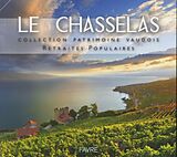 Livre Relié Le chasselas de Claude Quartier