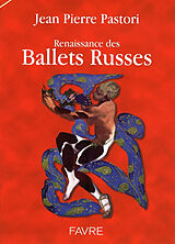 Broché Renaissance des Ballets russes de Jean-Pierre Pastori