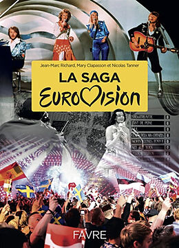 Broché La saga Eurovision de Jean-Marc; Tanner, Nicolas Richard