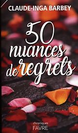 Broschiert 50 nuances de regrets : chroniques von Claude-Inga Barbey