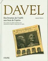 Fester Einband Davel : des brumes de l'oubli aux feux de l'opéra von Antonin Scherrer