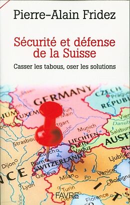 Broschiert Sécurité et défense de la Suisse von Pierre-Alain Fridez