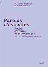 Broschiert Paroles d'avocates : récits d'affaires et témoignages von Valentine; Hondius, Deborah Bagnoud