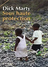 Broschiert Sous haute protection von Dick Marty