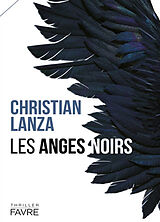 Broché Les anges noirs : thriller de Christian Lanza