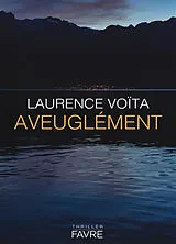 Broschiert Aveuglément von Laurence Voïta