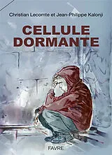 Broschiert Cellule dormante von Christian; Kalonji, Jean-Philippe Lecomte