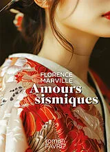 Broschiert Amours sismiques von Florence Marville