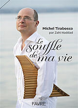 Broché Le souffle de ma vie de Michel Tirabosco