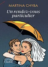 Broschiert Un rendez-vous particulier von Martina Chyba
