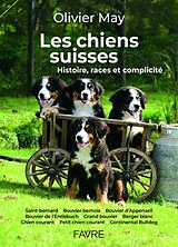 Broschiert Les chiens et la Suisse, une vieille histoire von Olivier May