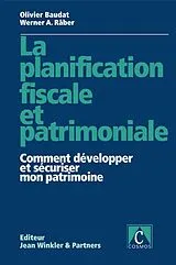 Fester Einband La planification fiscale et patrimoniale von Olivier Baudat, Werner A Räber