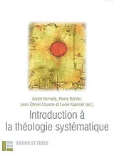 Broschiert Introduction à la théologie systématique von A.; Bühler, P.; Causse, J.-D.; Kaennel, L Birmelé