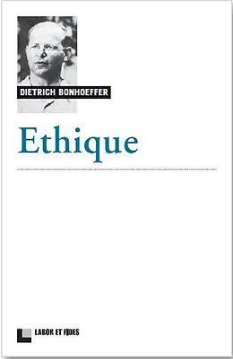 Broché Ethique de Dietrich Bonhoeffer