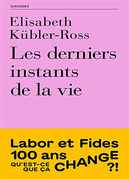 Broché Les derniers instants de la vie de Elisabeth Kübler-Ross