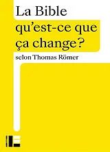 Broschiert La Bible von Thomas Römer