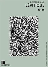 Broschiert Lévitique 10-16 von Christophe Nihan