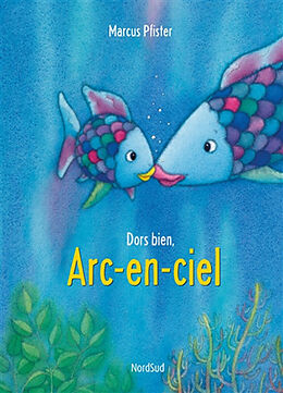 Broché Dors bien, Arc-en-Ciel de Marcus Pfister